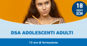 DSA Adolescenti e Adulti